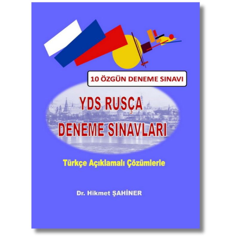 YDS Rusça Deneme Sınavları kitabının kapak görseli. 10 adet özgün YDS denemesi ve tamamı açıklamalı çözümlerini içeren kitap.