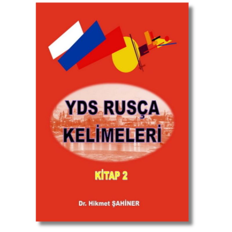YDS RUSÇA KELİMELERİ (2 KİTAP) 3 YDS Rusça Kelimeleri 2 kitabının kapak görseli. YDS kelime setinin kalıplaşmış ifadeler, eş ve zıt anlamlılar içeren ikinci cildidir.