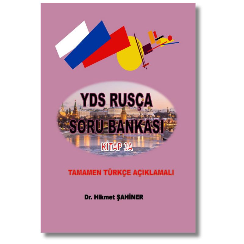 YDS Rusça Soru Bankası 3 - 20 Parça Sorusu (2 Kitap) 2 YDS Rusça Soru Bankası 3A kitabının kapak görseli. YDS okuma parçaları ve sorularını içeren açıklamalı çözümlü serinin ilk cildi.
