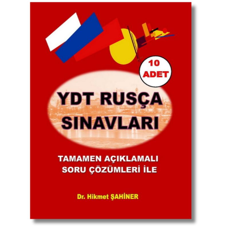 YDT Rusça Deneme Sınavları (10 Türkçe Açıklamalı Özgün Sınav ) 1 YDT Rusça Deneme Sınavları kitabının kapak görseli. 10 adet özgün YDT denemesi ve tamamı açıklamalı çözümlerini içeren kitap.